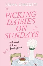 Picking Daisies on Sundays by Liana Cincotti PAPERBACK 9781398728561