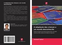 Esmaeil Safari | A AdaptaçãO Das CriançAs A Um Mundo Desconhecido | Taschenbuch