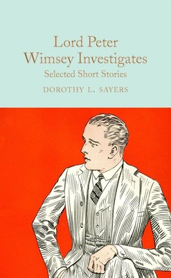 Lord Peter Wimsey Investigates | Dorothy L. Sayers | englisch