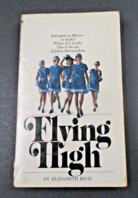 FLYING HIGH by Elizabeth Rich Bantam Book 1971 Paperback PB Stewardess VTG