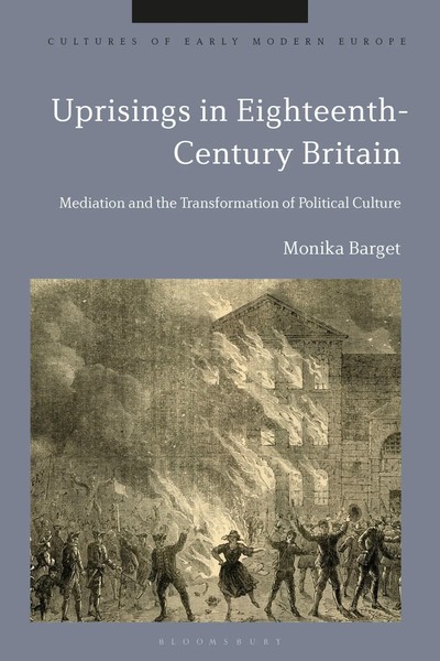 Monika Barget | Uprisings In Eighteenth-Century Britain | Buch | Englisch (2023)-image