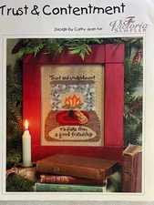 The Victoria Sampler- Design by Cathy Jean- Trust & Contentment chart & Threads