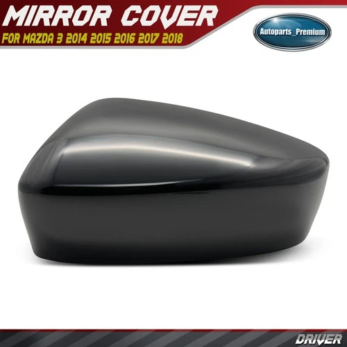 Driver Side View Mirror Cover Cap Smooth Black for Mazda 3 2014-2018 BHN9691N7