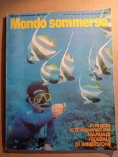 Mondo sommerso Gennaio 1974 - N. 1 Rivista Internazionale del Mare Anno XVI