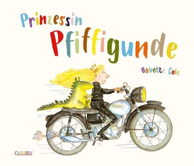 Prinzessin Pfiffigunde | Babette Cole | deutsch | Princess Smartypants