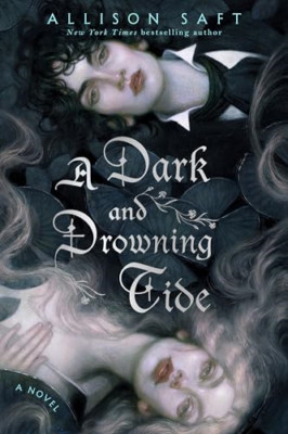 A Dark and Drowning Tide - Paperback NEW Saft, Allison