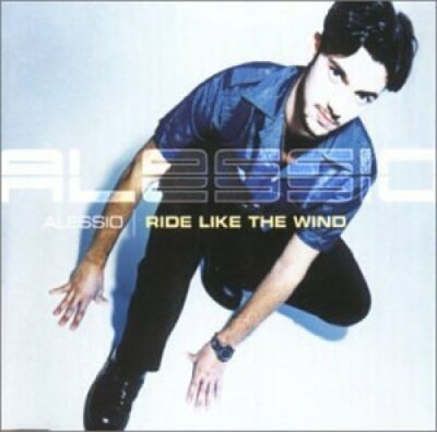 Alessio Ride like the wind/As long as I carry your ring (2 versions .. [Maxi-CD]