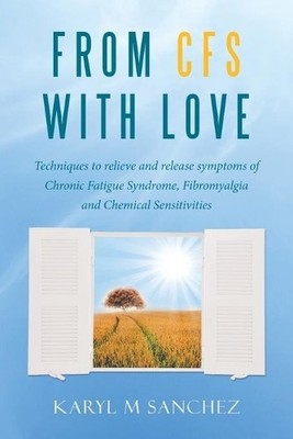 Karyl M Sanchez From CFS with Love (Taschenbuch)