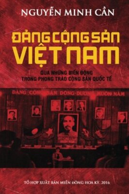 Dang Cong San Viet Nam va Phong Trao Cong San Quoc Te, Nguyen 9781533650931-,