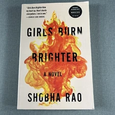 GIRLS BURN BRIGHTER by Shobha Rao 2018 Trade Paperback ARC Advance Reading Copy