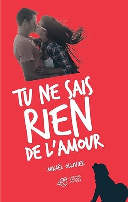 Tu ne sais rien de l'amour - Ollivier, Mikaël