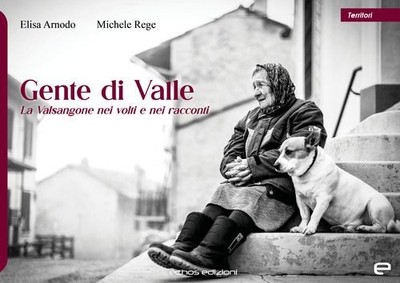 Buch - Michele Rege / Arnodo Elisa - Gente Di Valle. La Valsangone Nei Gesichter E 