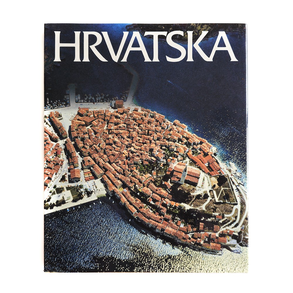 CROATIA HRVATSKA - HRVATSKA – The Book (1987)