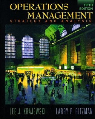Operations Management : Strategy and Analysis Hardcover Lee J. Kr