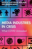Media Industries In Crisis | Vicki Mayer (U. A.) | What Covid Unmasked | Buch