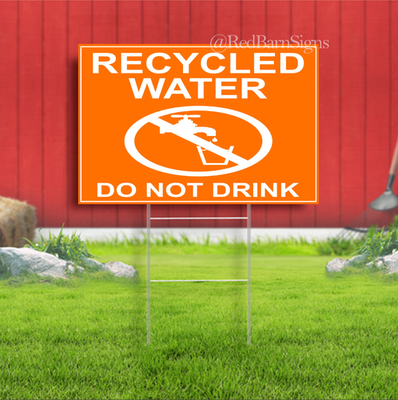 #ad RECYCLED WATER DO NOT DRINK Indoor Outdoor Yard Sign with metal stakes $19.19