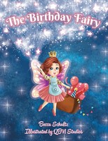 The Birthday Fairy Becca Schultz Taschenbuch Kartoniert / Broschiert Englisch