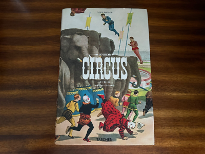 The Circus : 1870's-1950's by Noel Daniel (Taschen Hardcover) FREE