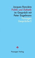 Politik Und ÄSthetik | Im GespräCh Mit Peter Engelmann, Passagen GespräChe