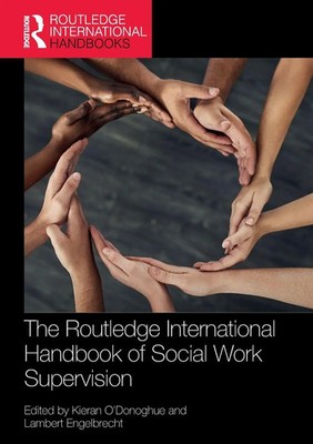 The Routledge International Handbook of Social Work Supervision Taschenbuch 2023