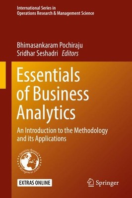Essentials of Business Analytics: An Introduction to the Methodology and its App