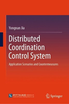 Distributed Coordination Control System: Application Scenarios and Countermeasur