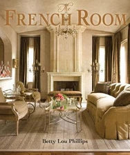 The French Room by Betty Lou Phillips