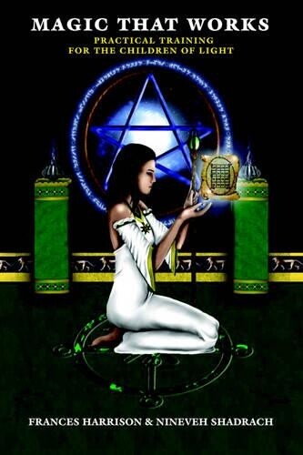 Frances Harrison Nineveh Shadrach Magic That Works (Tascabile)