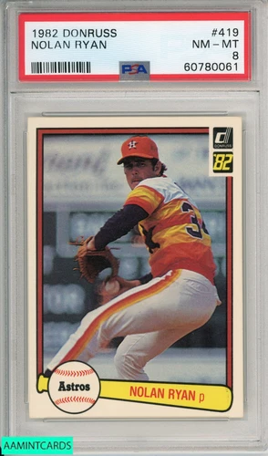 1982 DONRUSS NOLAN RYAN #419 HOUSTON ASTROS HOF PSA 8 NM-MT