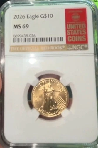 2026 Gold Eagle G$10  NGC MS 69 - 1/4 oz
