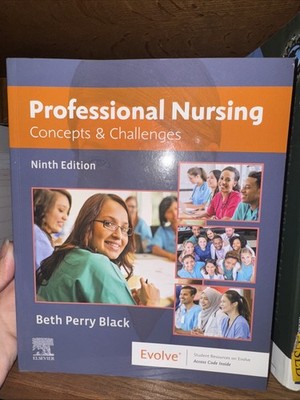 Professional Nursing : Concepts & Challenges by Beth Black (2019, Paperback)