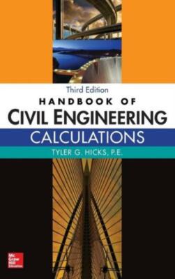 Handbook Of Civil Engineering Calculations, Third Edition