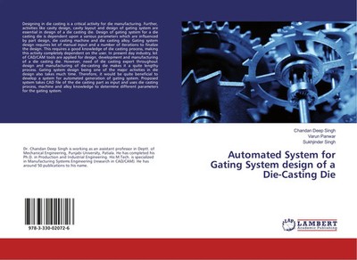 Chandan Deep Singh (u. a.) | Automated System for Gating System design of a...