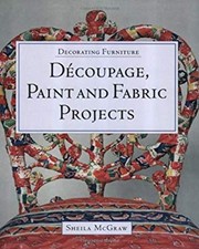Decorating Furniture: Decoupage, Paint and Fabric Projects Sheila