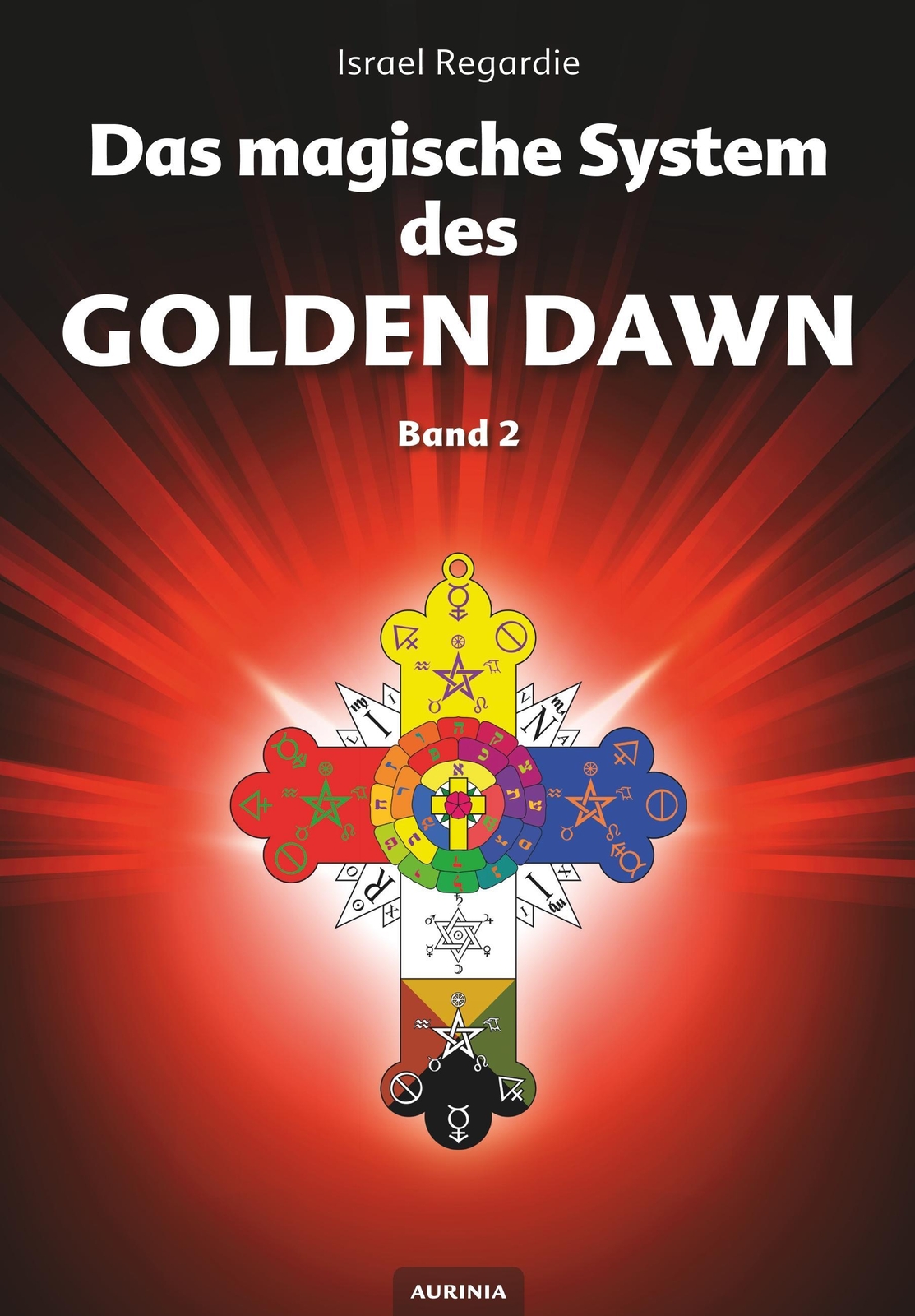 Thumbnail - Das Magische System Des Golden Dawn Band 2, Israel Regardie