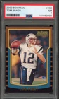 2000 Bowman #236 Tom Brady RC PSA 7 NM Centered / Sharp GOAT