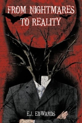 Edwards - From Nightmares to Reality - New hardback or cased book - 86 - X555z