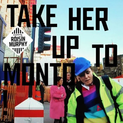 Róisín Murphy Take Her Up to Monto (Vinyl) 12'' Album