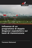 Influenza Di Un Programma Di Doppia Diagnosi Ospedaliera Sui Tassi Di Riammissio