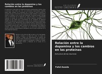 Fahd Awada | RelacióN Entre La Dopamina Y Los Cambios En Las ProteíNas | Buch