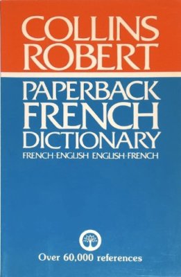 Collins-Robert-Paperback French-English English-French Dictionary,Beryl T. Atki