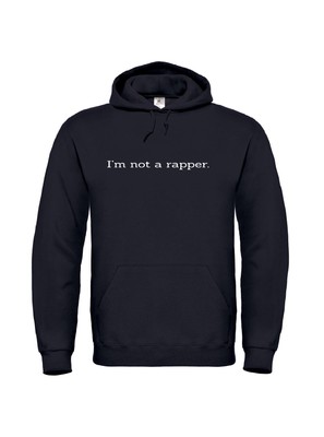 felpa im not a rapper