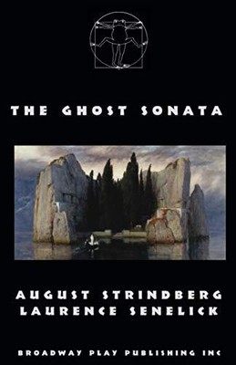 The Ghost Sonata, Strindberg, August