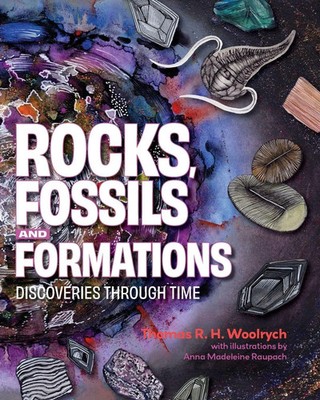 Thomas Woolrych | Rocks, Fossils and Formations | Taschenbuch | Englisch (2023)