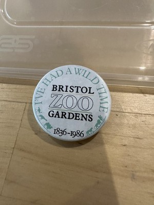 I'VE HAD A WILD TIME BRISTOL ZOO GARDENS 1836 1986 PROMO BADGE METAL PIN BUTTON
