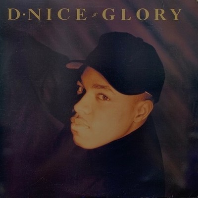 D-NICE / Glory / It's All Me