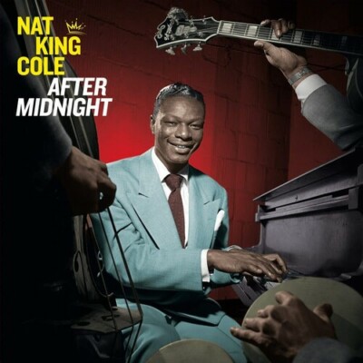 After Midnight [Includes Bonus Tracks] by Cole, Nat King (CD, 2021)