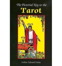 [(Pictorial Key to the Tarot)] [Author: Professor Arthur Edward Waite] publi...
