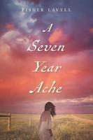 Fisher Lavell | A Seven Year Ache | Taschenbuch | Englisch (2022) | Friesenpress