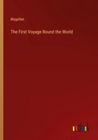 Magellan | The First Voyage Round The World | Taschenbuch | Englisch (2023)